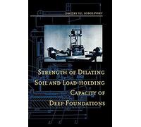 Strength Of Dilating Soil And Load-Holding Capacity Of Deep Foundations