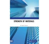 Strength of Materials by B. Raghu Kumar B. Raghu Kumar (Auteur)