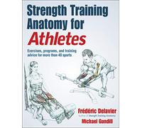 Strength Training Anatomy for Athletes
