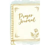Strengthen Your Walk With God Using This Faith-Filled and Peace-Centered Guided Prayer Journal