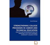 Strengthening College Programs In Career And Technical Education