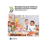 Strengthening Early Childhood Education And Care In Ireland
