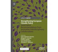 Strengthening European Climate Policy: Governance Recommendations from Innovative Interdisciplinary Collaborations
