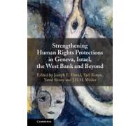 Strengthening Human Rights Protections In Geneva, Israel, The West Bank And Beyond
