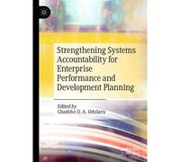 Strengthening Systems Accountability For Enterprise Performance And Development Planning