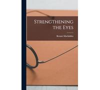 Strengthening the Eyes