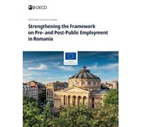 Strengthening the Framework on Pre- and Post-Public Employment in Romania