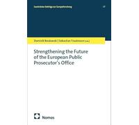 Strengthening the Future of the European Public Prosecutor's Office