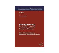 Strengthening The Retention Of Child Protection Workers