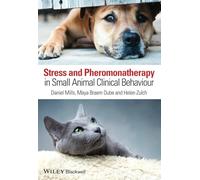 Stress and Pheromonatherapy in Small Animal Clinical Behaviour