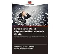 Stress, Anxiété Et Dépression Liés Au Mode De Vie