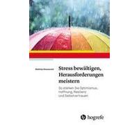 Stress Bewältigen, Herausforderungen Meistern