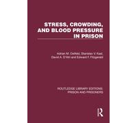 Stress, Crowding, And Blood Pressure In Prison