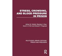 Stress, Crowding and Blood Pressure in Prison