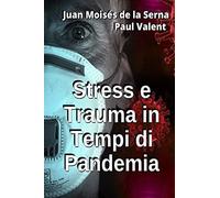 Stress E Trauma In Tempi Di Pandemia