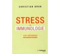 Stress et immunologie - Les réponses naturopathiques
