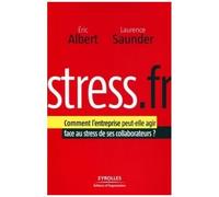 Stress.Fr - Comment L'entreprise Peut-Elle Agir Face Au Stress De Ses Collaborateurs ?