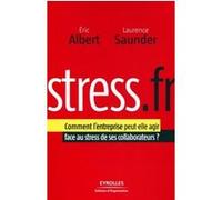 Stress.fr Eric Albert (Auteur), Laurence Saunder (Auteur)
