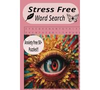 Stress Free word search puzzle book: Word search with easy to read print about mindfulness, self care, anxiety relief and more [6x9 inches, 110 pages] ... Gift for vacations, Holidays and free times.