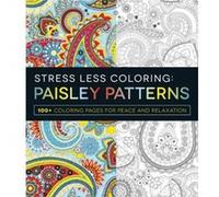 Stress Less Coloring Paisley Patterns by Adams Media Adams Media (Auteur)