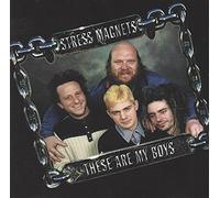 Stress Magnets - These Are My Boys
