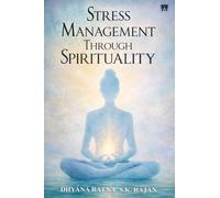 Stress Management Through Spirituality