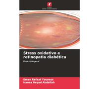 Stress oxidativo e retinopatia diabética: Uma visão geral