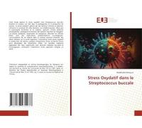 Stress Oxydatif Dans Le Streptococcus Buccale