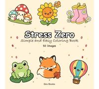Stress Relief: 50 Days: 50 Bold-Easy Coloring Pages for Relaxation, Simple Thick-Line Art With Animals, Landscapes, Flowers, Travel and Cute Everyday Scenes