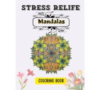 Stress Relief :: 50+ Intricate Mandalas for Relaxation, Meditation, and Stress Relief