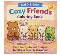 Stress Relief: Coloring Book for Adults and Kids, Bold and Easy, Simple and Big Designs for Relaxation Featuring Animals, Landscape, Flowers, Patterns, Cute Things And Many More