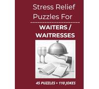 Stress Relief Puzzles for Waiters & Waitresses: Easygoing Word Search Puzzles and Light Humor for Servers After Long Shifts and Busy Floors
