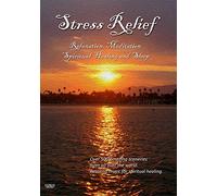 Stress Relief: Relaxation, Meditation, Spiritual Healing, and Sleep