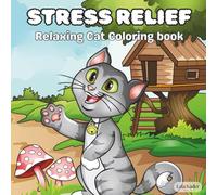 Stress Relief: Relaxing Cat Coloring book