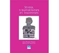 Stress, traumatismes et insomnies - Jean-Pierre Fresco - Edk Dufour Krief Eds - broché - Guide