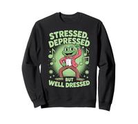 Stressed Depressed But Well Dressed Funny Frog Adult Humor Sweatshirt