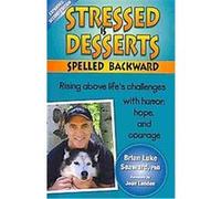 Stressed Is Desserts Spelled Backward Brian Luke Seaward (Auteur)