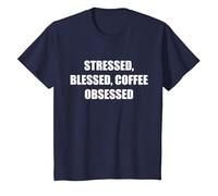 Stressée, bénie, obsédée par Le café T-Shirt, Enfant, Bleu Marine, 4 Ans