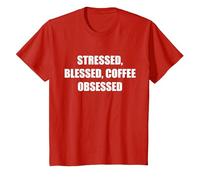 Stressée, bénie, obsédée par Le café T-Shirt, Enfant, Rouge, 4 Ans