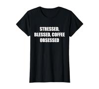 Stressée, bénie, obsédée par Le café T-Shirt, Femme, Noir, M