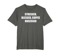 Stressée, bénie, obsédée par Le café T-Shirt, Homme Grandes Tailles, Asphalte, 6X Tall
