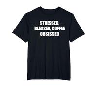 Stressée, bénie, obsédée par Le café T-Shirt, Homme Grandes Tailles, Noir, 2X Tall