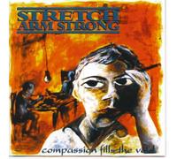 Stretch Arm Strong - Compassion Fills The Void