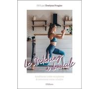 Le Stretching à domicile - Améliorez votre souplesse & retrouvez votre vitalité - DVD + livret