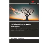 Stretching and strength behaviour: The acute influence of different stretching methods on jumps and balance in rhythmic gymnastics