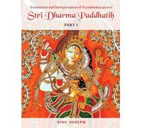 Strī Dharma Paddhatiḥ PART 1: Translation and Interpretation of Tryambakayajvan’s Strīdharmapaddhatiḥ