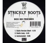 Strickly Roots - Beg No Friends [Import]