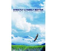 Strictly A Family Matter