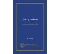 Strictly business (Vol-1): more stories of the four million