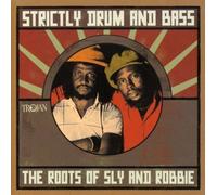 Strictly Drum & Bass: Roots Of Sly & Robbie by Beat Pharmacy